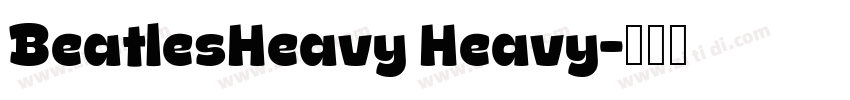 BeatlesHeavy Heavy字体转换